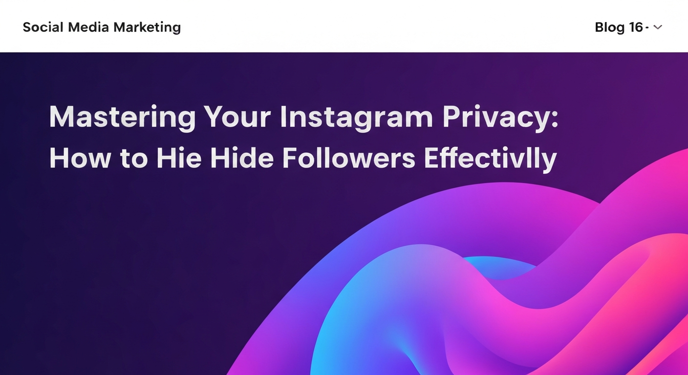 hide-followers-instagram-privacy-guide