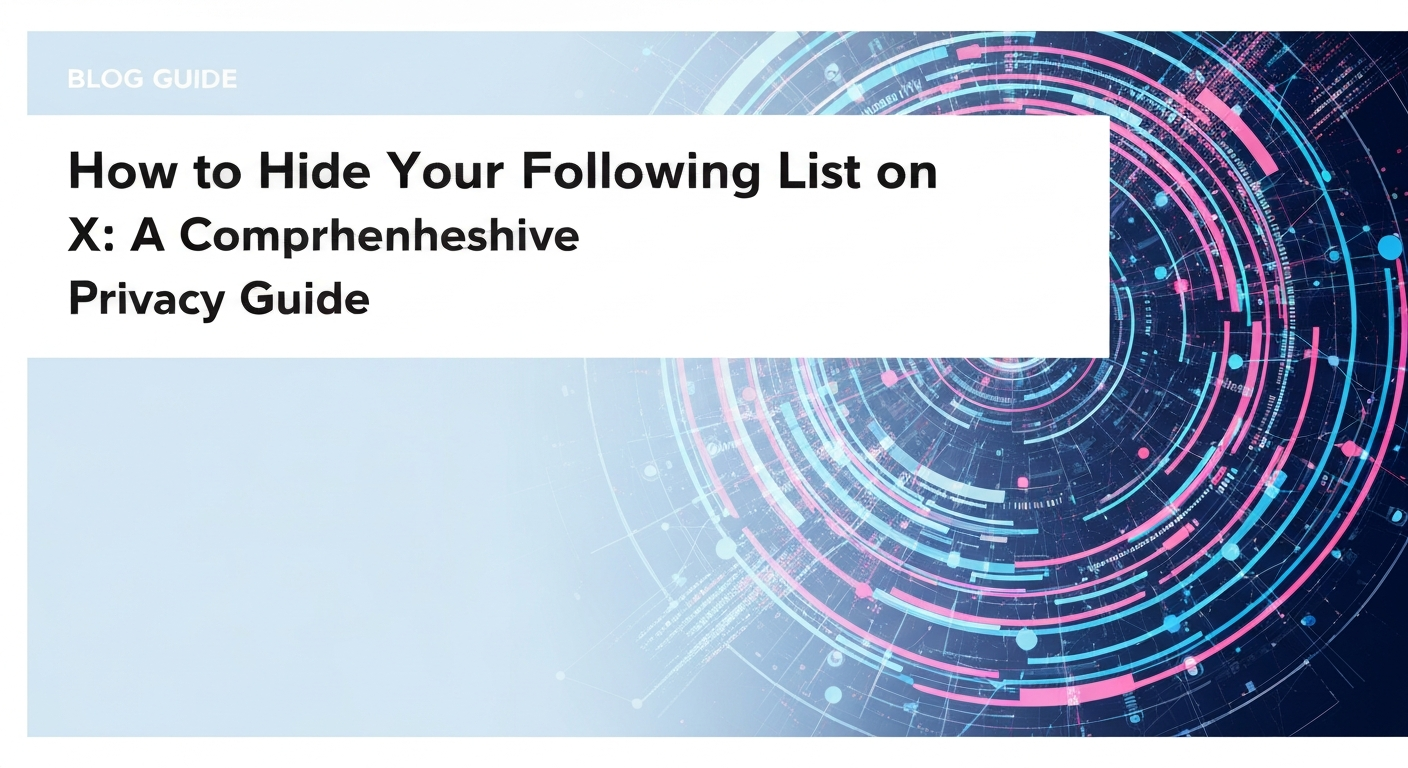how-to-hide-following-list-on-x
